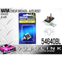 NARVA 54640BL CIRCUIT BREAKER AUTO RESET METAL TYPE 6 - 24 VOLT 40 AMP RATED