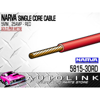 NARVA SINGLE CORE CABLE - RED 25 AMP 5MM ***SOLD PER METRE*** ( 5815-30RD ) 
