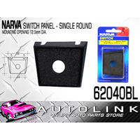 NARVA 62040BL SINGLE HOLE PLASTIC SWITCH PANEL - MOUNTING HOLE 12.5mm DIA.