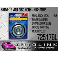 NARVA 72517BL UNIVERSAL DICS HORN 12 VOLT 90mm HIGH TONE 112 dB FOR CAR 4WD 4X4