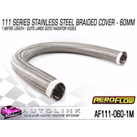 AEROFLOW 111 SERIES STAINLESS STEEL BRAIDED COVER 60MM DIA, 1 METRE AF111-060-1M