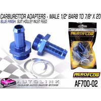 AEROFLOW CARBURETTOR ADAPTER - MALE 1/2" BARB TO 7/8" X 20 FOR HOLLEY AF700-02