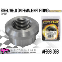 AEROFLOW STEEL WELD-ON FEMALE NPT FITTING 3/8" NPT ( AF998-06S )
