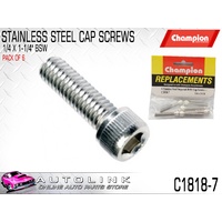 CHAMPION C1818-7 STAINLESS ALLEN KEY CAP HEX HEAD SCREWS 1/4" x 1-1/4" BSW x6