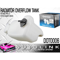 DAYCO DOT0006 OVERFLOW TANK FOR HOLDEN APOLLO & TOYOTA CAMRY VIENTA MODELS