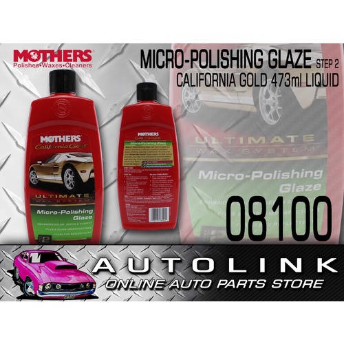 MOTHERS CALIFORNIA GOLD MICRO POLISHING GLAZE ULTIMATE WAX SYSTEM LIQUID 473ml 