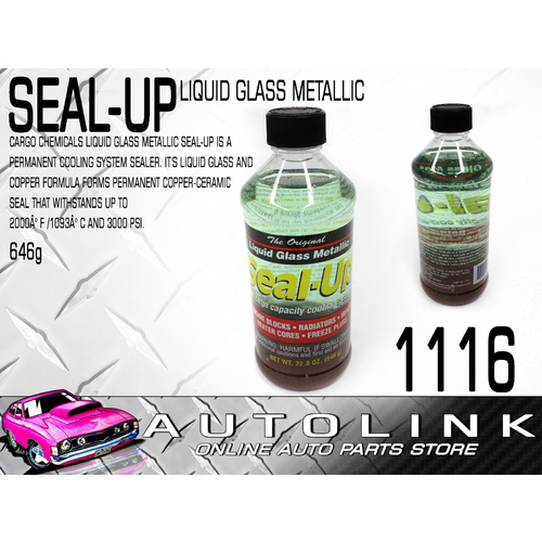 SEAL-UP LIQUID GLASS METALLIC - COOLING SYSTEM SEALER , HI TEMP & PRESSURE 646g