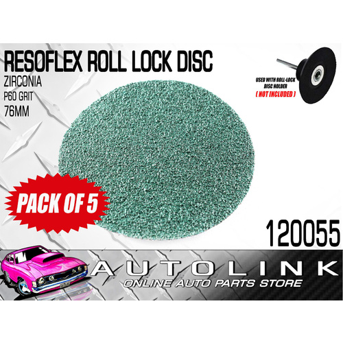 RESOFLEX 76mm ROLL-LOCK DISC ( P60 GRIT ZIRCONIA ) FOR SANDING / FINISHING x5