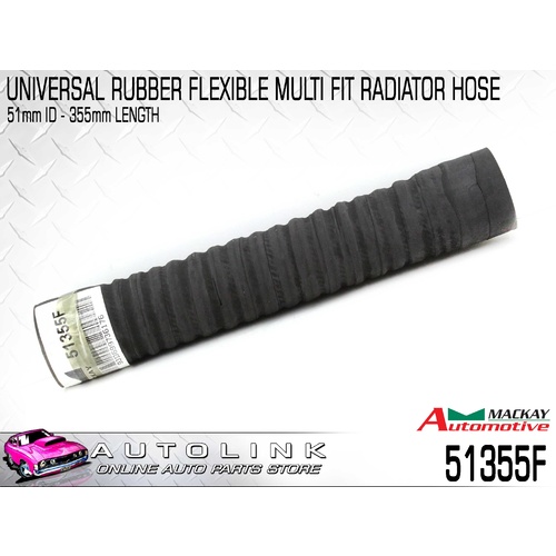 MACKAY UNIVERSAL RUBBER FLEXIBLE MULTI FIT RADIATOR HOSE 51mm ID x 355mm 51355F