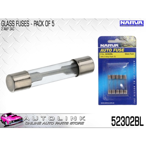 NARVA 52302BL GLASS FUSE PACK 2 AMP 3AG ( 5 PACK )