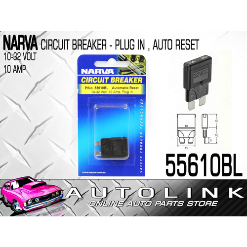 Narva 55610BL Circuit Breaker Blade Fuse Type 10A Direct Replacement