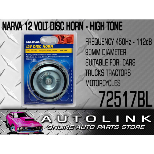 NARVA DICS HORN 12 VOLT 90mm DIA HIGH TONE 112 dB 72517BL SPLASH PROOF CAR BIKE