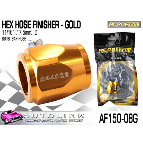 AEROFLOW HEX HOSE FINISHER 11/16" (17.5MM) INSIDE DIA. GOLD FINISH -8AN HOSE