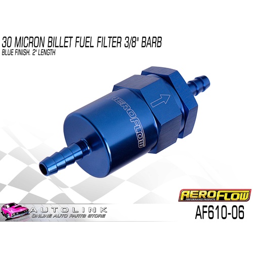 AEROFLOW BILLET FUEL FILTER 30 MICRON 3/8" HOSE BARB - BLUE 2" LONG AF610-06