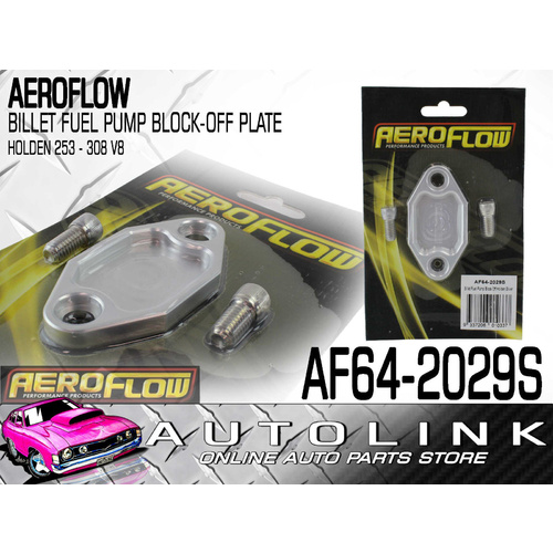 AEROFLOW AF64-2029S BILLET FUEL PUMP BLOCK OFF PLATE SILVER FOR HOLDEN V8 308