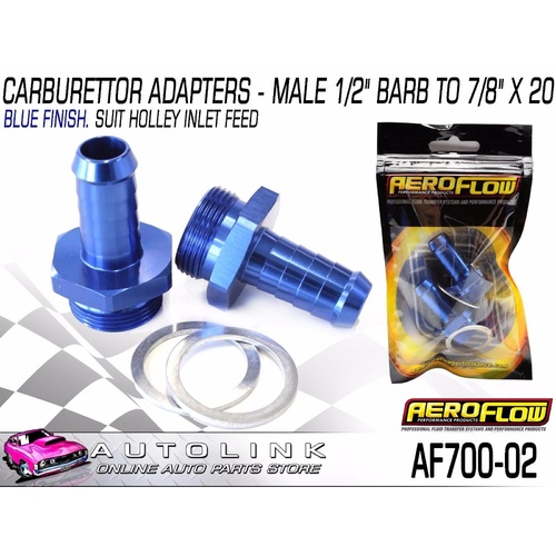 AEROFLOW CARBURETTOR ADAPTERS - MALE 1/2" BARB TO 7/8" X 20 FOR HOLLEY CARB