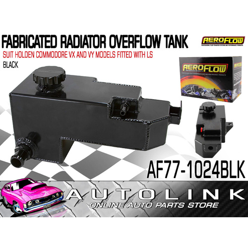 AEROFLOW FABRICATED RADIATOR OVERFLOW TANK BLACK FOR HOLDEN COMMODORE VX VY V8