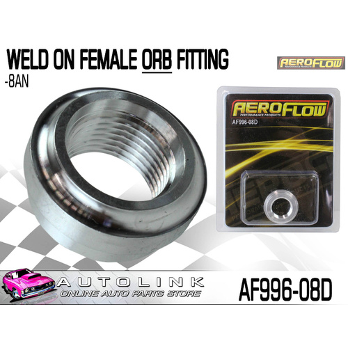 AEROFLOW AF996-08D ALUMINIUM ALLOY WELD ON FEMALE -8 ORB FITTING 