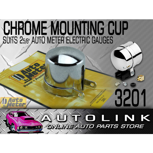 AUTO METER CHROME PEDESTAL MOUNTING CUP FOR 2-5/8" ELECTRICAL GAUGES AU3201 x1