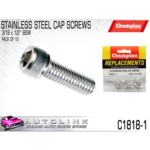 CHAMPION C1818-1 STAINLESS ALLEN KEY CAP HEX HEAD SCREWS 3/16" x 1/2" BSW x10
