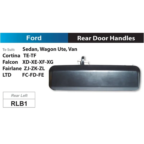 Nice RLB1 Door Handle Black Left Hand Rear for Ford Falcon XD XE XF