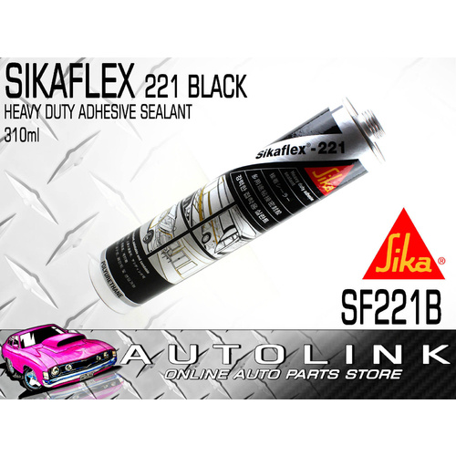 SIKAFLEX 221 BLACK 310ml MULTI PURPOSE POLYURETHANE ADHESIVE SEALER SF221B x1