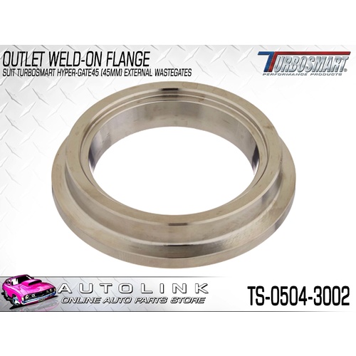 TURBOSMART WELD ON FLANGE FOR HYPER GATE 45mm EXTERNAL WASTEGATES TS-0504-3002
